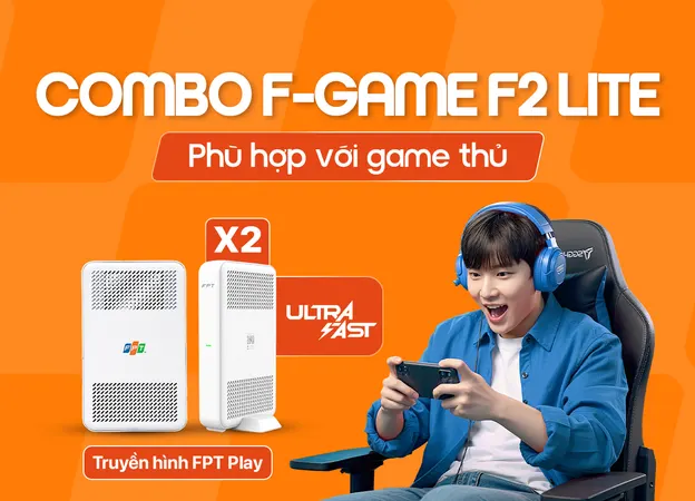 Lắp đặt Combo F-Game F2 Lite FPT giá rẻ
