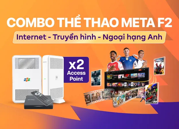 Lắp đặt Combo thể thao Meta F2 FPT giá rẻ