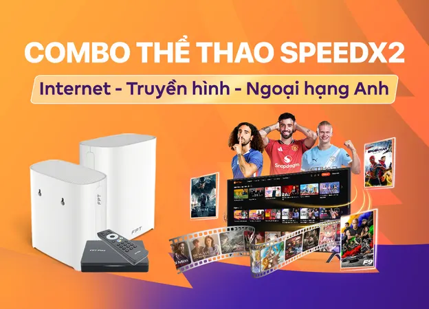 Lắp đặt Combo thể thao SpeedX2 FPT giá rẻ