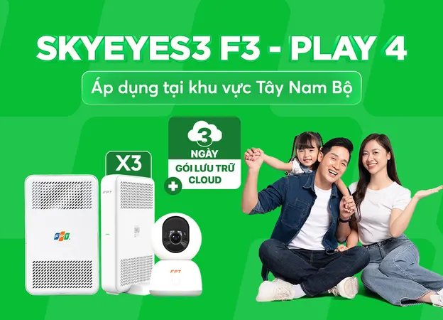 SkyEyes3 F3 - Play 4 - Internet FPT