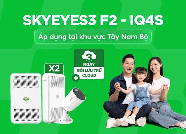 SkyEyes3 F2 - IQ4S - Internet FPT